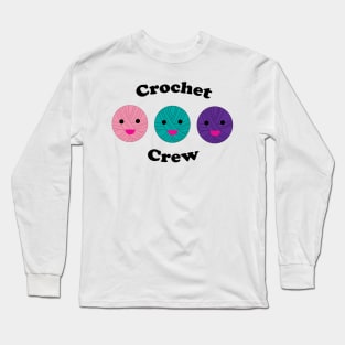 Crochet Crew Funny Kawaii Yarn Long Sleeve T-Shirt